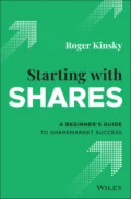 Starting With Shares - Roger Kinsky