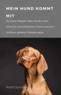 Mein Hund kommt mit - André Sternberg