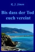 Bis dass der Tod euch vereint - R.J. Simon