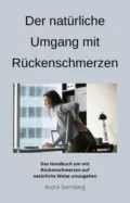 Der natürliche Umgang mit Rückenschmerzen - André Sternberg