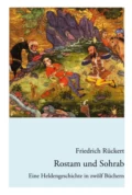 Rostam und Sohrab - Friedrich Ruckert