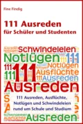 111 Ausreden für Schüler und Studenten - Fine Findig