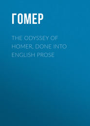 The Odyssey of Homer, Done into English Prose