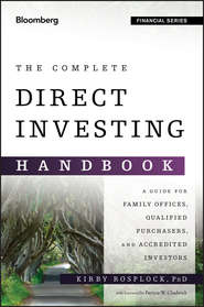The Complete Direct Investing Handbook. A Guide for Family Offices, Qualified Purchasers, and Accredited Investors