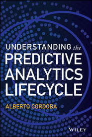 Understanding the Predictive Analytics Lifecycle