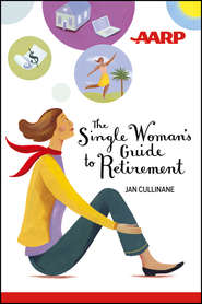 The Single Woman\'s Guide to Retirement
