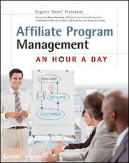 Affiliate Program Management. An Hour a Day