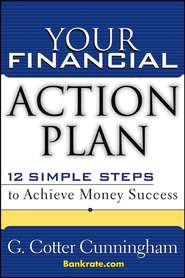 Your Financial Action Plan. 12 Simple Steps to Achieve Money Success