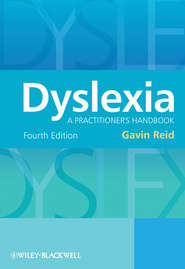 Dyslexia. A Practitioner\'s Handbook