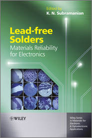 Lead-free Solders. Materials Reliability for Electronics