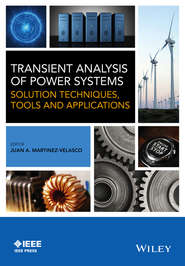Transient Analysis of Power Systems. Solution Techniques, Tools and Applications