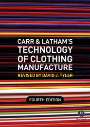 Carr and Latham\'s Technology of Clothing Manufacture
