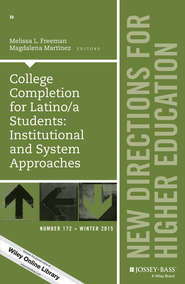 College Completion for Latino\/a Students: Institutional and System Approaches