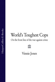 World\'s Toughest Cops: On the Front Line of the War against Crime