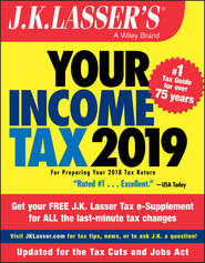 J.K. Lasser\'s Your Income Tax 2019. For Preparing Your 2018 Tax Return