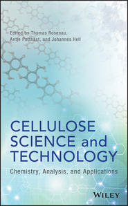 Cellulose Science and Technology. Chemistry, Analysis, and Applications