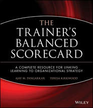The Trainer\'s Balanced Scorecard