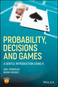 Probability, Decisions and Games