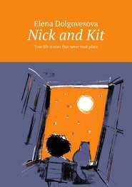 Nick and Kit. True life stories that never took place