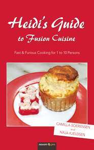 Heidi\'s Guide to Fusion Cuisine