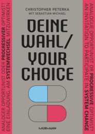Deine Wahl \/ Your Choice - Zweisprachiges E-Book Deutsch \/ Englisch