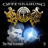 Offenbarung 23, Folge 51: The Mad Scientists