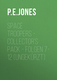 Space Troopers - Collector\'s Pack - Folgen 7-12 (Ungekürzt)