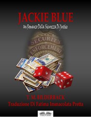 Jackie Blue – Un Romanzo Della Sicurezza Di Justice