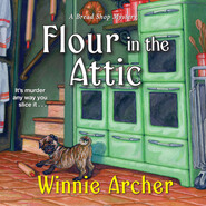 Flour in the Attic - A Bread Shop Mystery 4 (Unabridged)