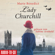 Lady Churchill - Starke Frauen im Schatten der Weltgeschichte, Band 2
