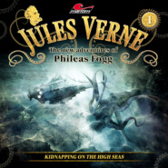 Jules Verne, The new adventures of Phileas Fogg, Episode 1: Kidnapping on the High Seas