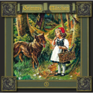 Grimms Märchen, Folge 5: Rotkäppchen \/ Einäuglein, Zweiäuglein, Dreiäuglein \/ Tischlein deck dich, Goldesel und Knüppel aus dem Sack