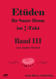Etüden für Snare Drum im 4\/4-Takt - Band 3