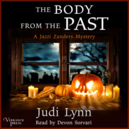 The Body from the Past - A Jazzi Zanders Mystery, Book 5 (Unabridged)