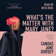 What\'s the Matter with Mary Jane? - An Epitome Apartments Mystery, Book 2 (Unabridged)