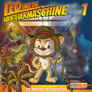 Leo und die Abenteuermaschine, Folge 1: Leo - wie alles begann