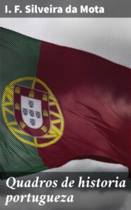 Quadros de historia portugueza