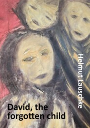 David, the forgotten child