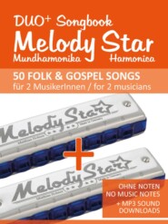 Melody Star Duo+ Songbook - 50 Folk & Gospel Songs für 2 MusikerInnen \/ for 2 musicians