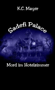 Sadefi Palace Mord im Hotelzimmer