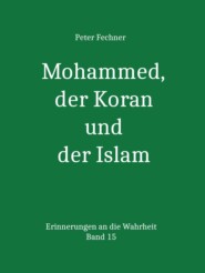 Mohammed, der Koran und der Islam