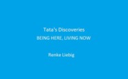 Tata\'s Discoveries