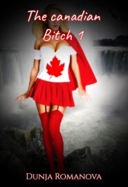 The canadian bitch 1
