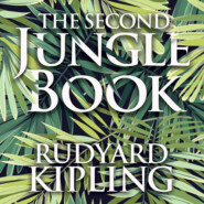The Second Jungle Book (Unabridged)