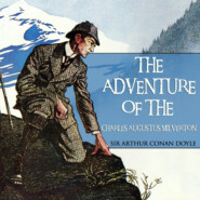 The Adventure of Charles Augustus Milverton - Sherlock Holmes, Book 31 (Unabridged)