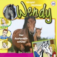 Wendy, Folge 38: Der Austauschschüler