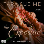 The Exposure - The Submissive Series, Book 9 (Unabridged)