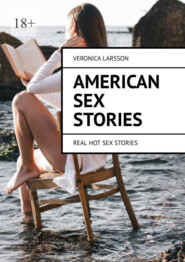 American sex stories. Real hot sex stories