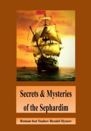 Secrets & Mysteries of the Sephardim