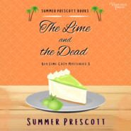 The Lime and the Dead - Key Lime Cozy Mysteries, Book 3 (Unabridged)